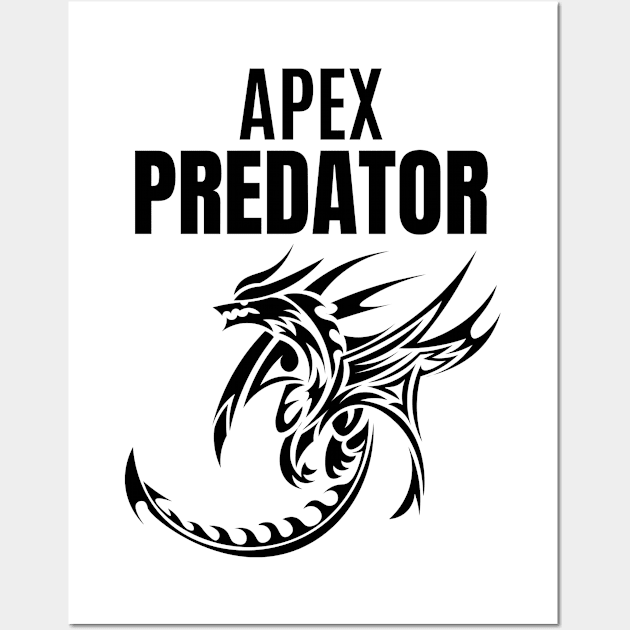 Apex Predator - Dragon Wall Art by RIVEofficial